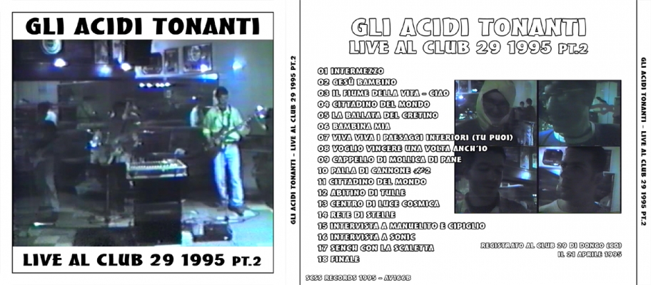 av166b gli acidi tonanti: live al club 29 pt2 1995 av166b gli acidi tonanti: live al club 29 pt2 1995